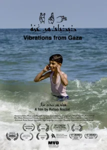 VIBRAȚII DIN GAZA (VIBRATIONS FROM GAZA)